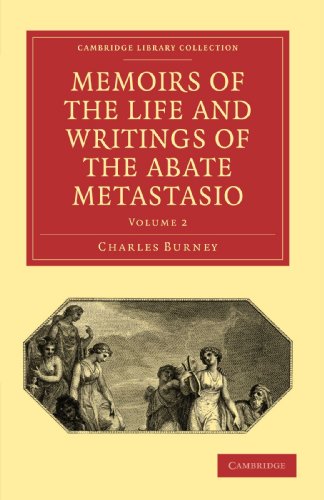 Memoirs of the Life and Writings of the Abate Metastasio