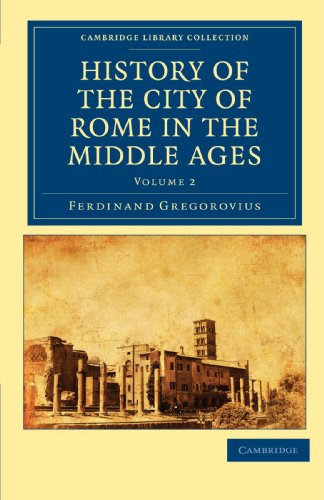 History of the City of Rome in the Middle Ages