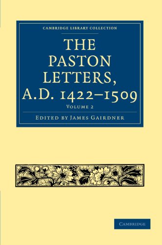 The Paston Letters, A.D. 1422-1509