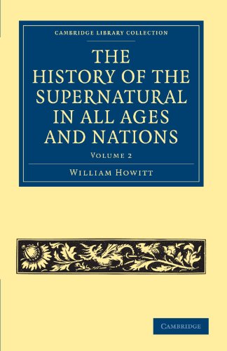 The History of the Supernatural in All Ages and Nations