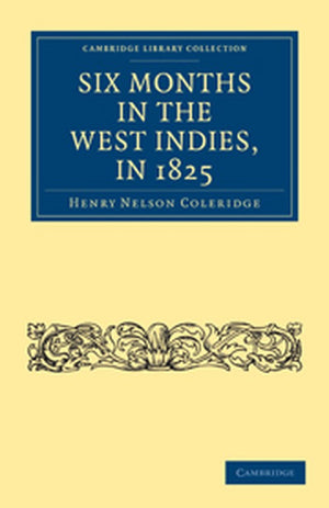 Six Months in the West Indies, in 1825