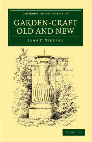 Garden-Craft Old and New