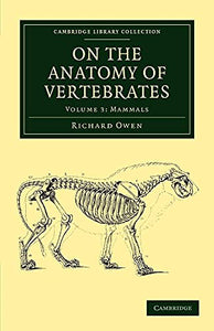 On the Anatomy of Vertebrates 