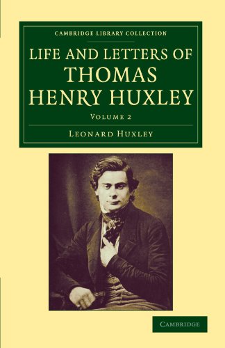 Life and Letters of Thomas Henry Huxley