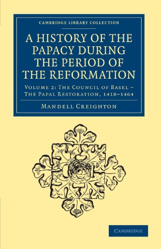 A History of the Papacy during the Period of the Reformation