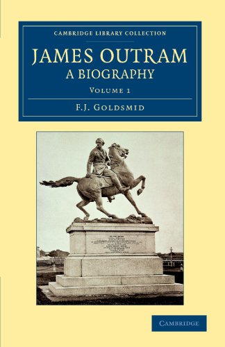James Outram: A Biography