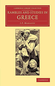 Rambles and Studies in Greece 