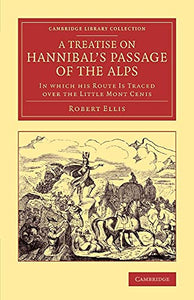 A Treatise on Hannibal's Passage of the Alps 