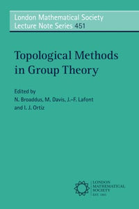 Topological Methods in Group Theory 