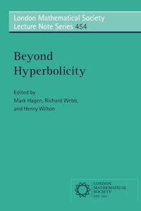 Beyond Hyperbolicity 