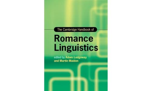 The Cambridge Handbook of Romance Linguistics