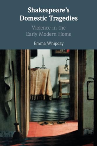 Shakespeare's Domestic Tragedies