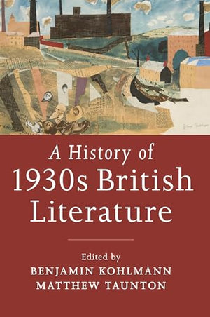 A History of 1930s British Literature
