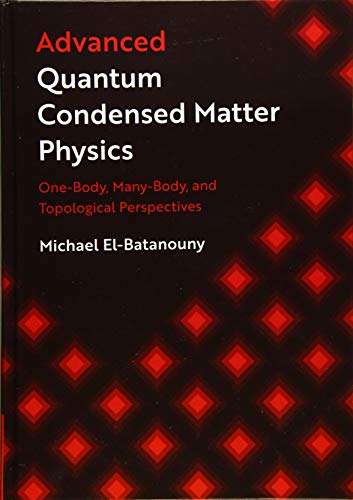 Advanced Quantum Condensed Matter Physics