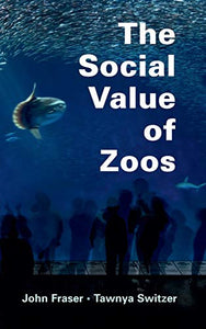The Social Value of Zoos 