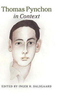 Thomas Pynchon in Context 