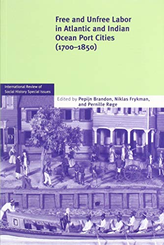 Free and Unfree Labor in Atlantic and Indian Ocean Port Cities (170018