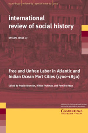 Free and Unfree Labor in Atlantic and Indian Ocean Port Cities (17001850)