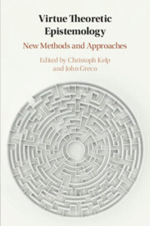 Virtue Theoretic Epistemology