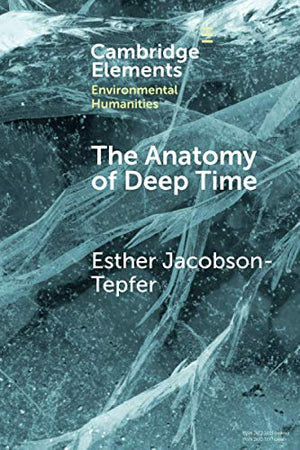 The Anatomy of Deep Time