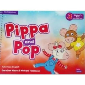 Pippa and Pop Level 3 Student's Book with Digital Pack American English 