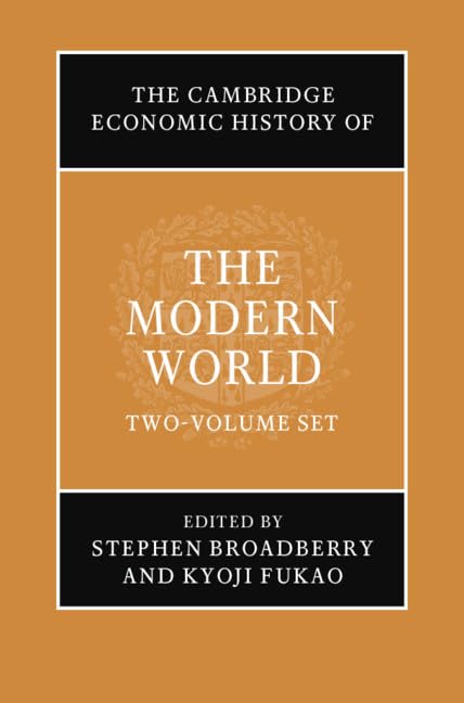 The Cambridge Economic History of the Modern World 2 Volume Hardback Set
