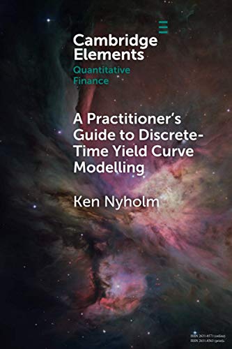 A Practitioner's Guide to Discrete-Time Yield Curve Modelling