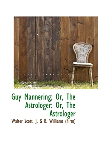 Guy Mannering; Or, the Astrologer cover