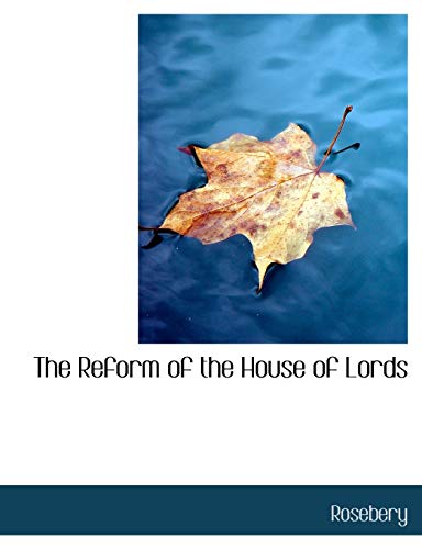 The Reform of the House of Lords cover