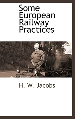 Some European Railway Practices