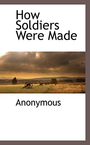 How Soldiers Were Made cover
