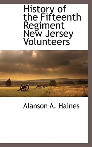 History of the Fifteenth Regiment New Jersey Volunteers