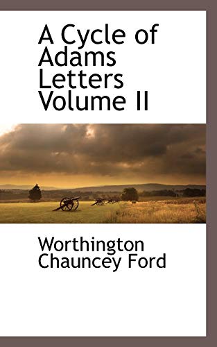 A Cycle of Adams Letters Volume II