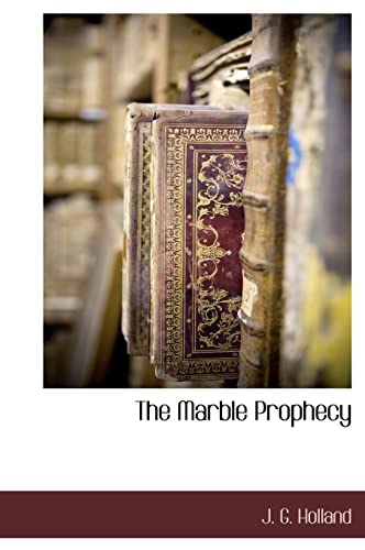 The Marble Prophecy