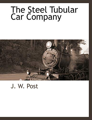 The Steel Tubular Car Company cover