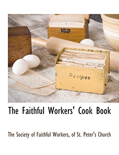The Faithful Workers' Cook Book cover