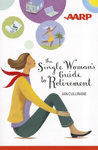 The Single Woman's Guide to Retirement