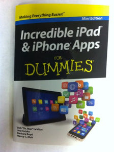 Incredible iPad & iPhone Apps for Dummies 