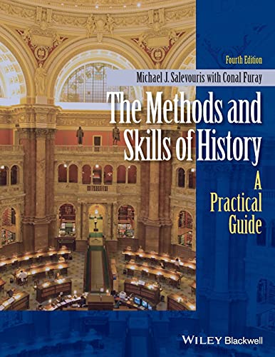 The Methods and Skills of History
