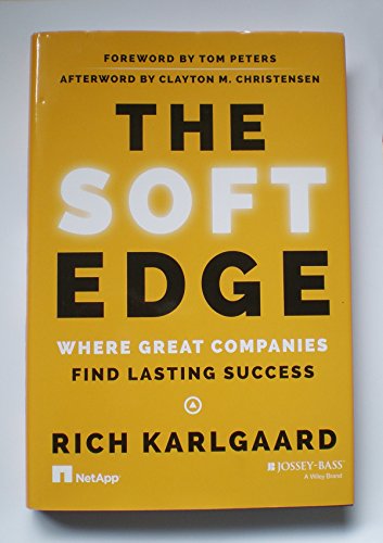 The Soft Edge: Where Great Companies Find Lasting Success