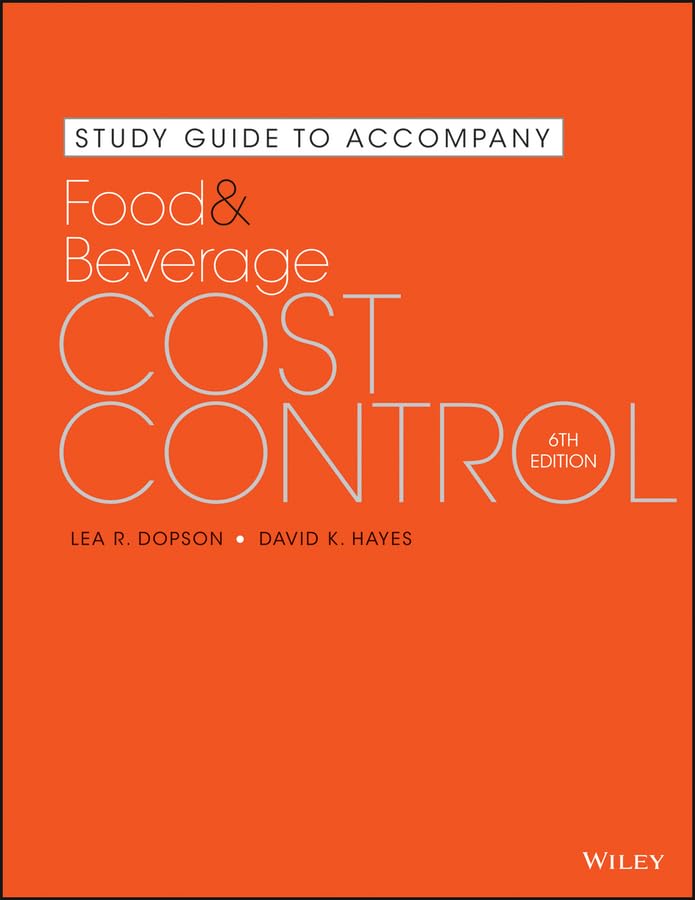 Study Guide to accompany Food and Beverage Cost Control, 6e