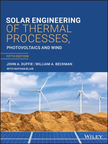 Solar Engineering of Thermal Processes, Photovoltaics and Wind cover