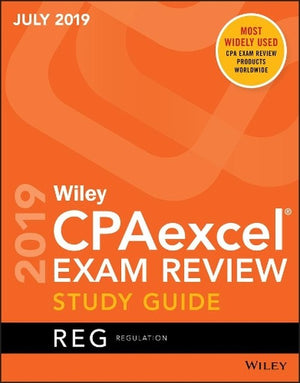 Wiley Cpaexcel Exam Review July 2019 Study Guide