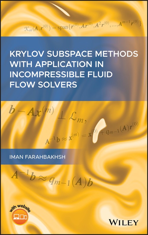 Krylov Subspace Methods with Application in Incompressible Fluid Flow ...