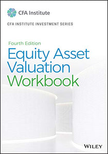 Equity Asset Valuation Workbook 