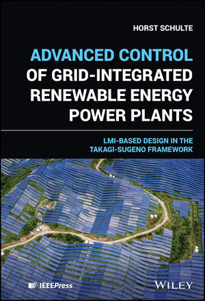 Advanced Control of Grid-Integrated Renewable Energy Power Plants