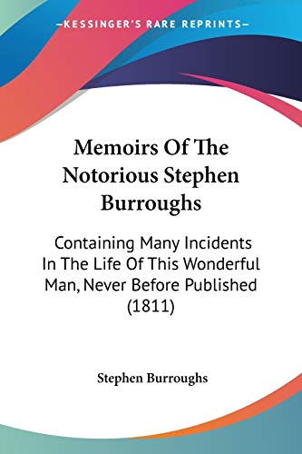 Memoirs Of The Notorious Stephen Burroughs cover