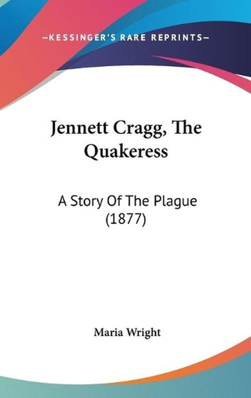 Jennett Cragg, The Quakeress