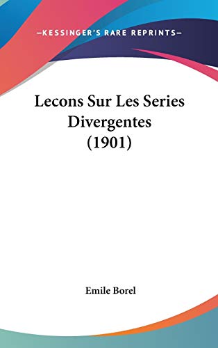 Lecons Sur Les Series Divergentes (1901) cover