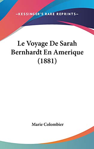 Le Voyage De Sarah Bernhardt En Amerique (1881) cover